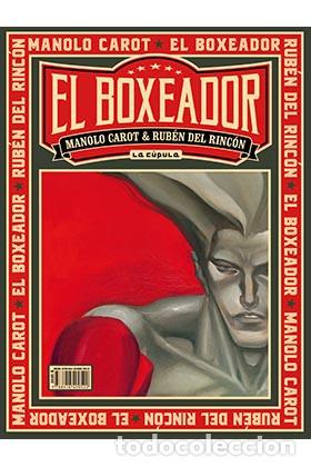 C&oacute;mics: C&oacute;mics. EL BOXEADOR - RUBEN DEL RINCON/MANOLO CAROT (Carton&eacute;) - Foto 1