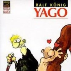 Cómics: YAGO (RALF KONIG) - LA CUPULA - IMPECABLE PRECINTADO