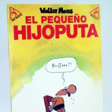 Cómics: COL. ME PARTO 6. EL PEQUEÑO HIJOPUTA (WALTER MOERS) LA CÚPULA, 2000. OFRT