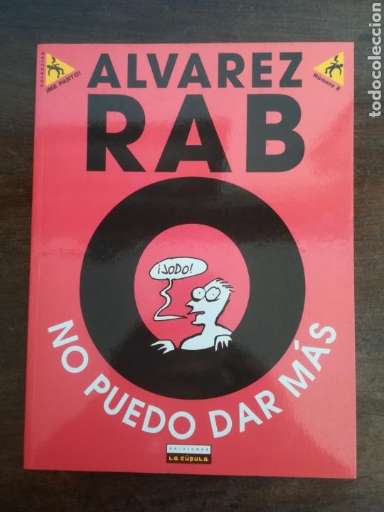 C&oacute;mics: &Aacute;lvarez Rabo No puedo dar m&aacute;s - Foto 1