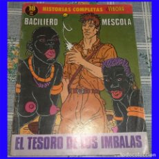 Cómics: EL TESORO DE LOS IMBALAS BACILIERO / MESCOLA HISTORIAS COMPLETAS EL VIBORA 18 ED. LA CUPULA 1988