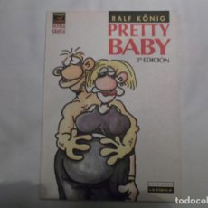 Cómics: PRETTY BABY, RALF KONIG,EDICIONES LA CUPULA ,VIBORA COMIX NOVELA GRAFICA, 1992