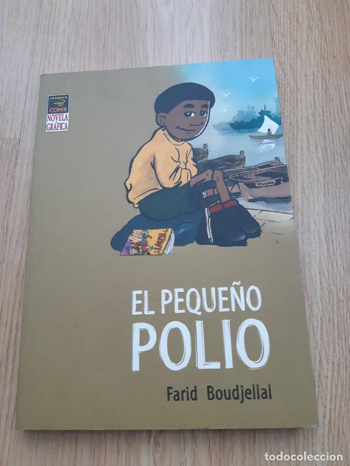 C&oacute;mics: EL PEQUE&Ntilde;O POLIO - FARID BOUDJELLAL - Foto 1