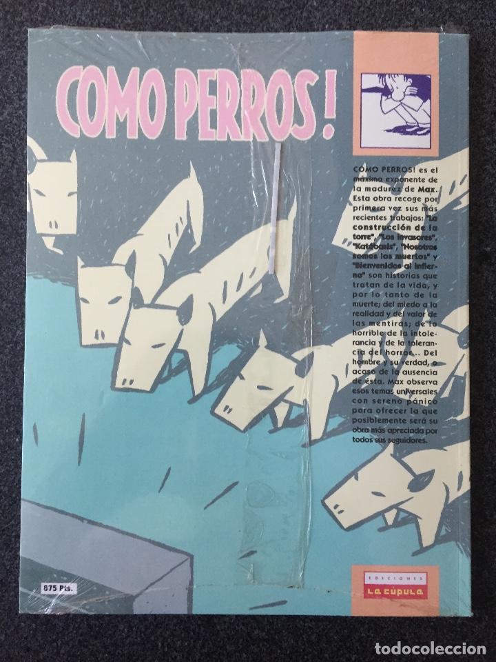 C&oacute;mics: COMO PERROS! - TODO MAX 10 - 1&ordf; EDICI&Oacute;N - LA C&Uacute;PULA - 1995 - &iexcl;PRECINTADO EDITORIAL! - Foto 2