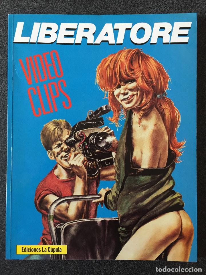 C&oacute;mics: VIDEO CLIPS - LIBERATORE - 1&ordf; EDICI&Oacute;N - LA C&Uacute;PULA - 1985 - &iexcl;COMO NUEVO! - Foto 1