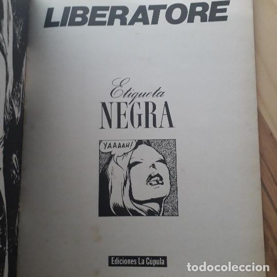 C&oacute;mics: ETIQUETA NEGRA - LIBERATORE (LA C&Uacute;PULA 1985) - Foto 4