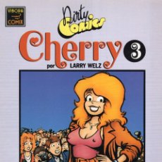 Cómics: DIRTY COMICS Nº 3 CHERRY (LARRY WELZ) LA CUPULA - MUY BUEN ESTADO
