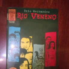Cómics: RIO VENENO (BETO HERNANDEZ) #1. Lote 294385643