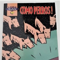 Cómics: COMO PERROS! - MAX (TODO MAX 10) - LA CÚPULA. Lote 298801448