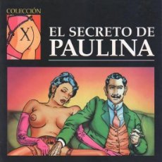 Cómics: EL SECRETO DE PAULINA (HUGDEBERT) COLECCION X Nº 59 - LA CUPULA - COMO NUEVO