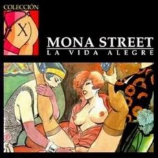 Cómics: MONA STREET LA VIDA ALEGRE (LEONE FROLLO) COLECCION X Nº 86 - LA CUPULA - COMO NUEVO