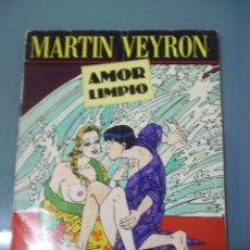 Cómics: AMOR LIMPIO - VEYRON. Lote 304515883