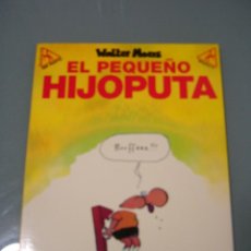 Cómics: EL PEQUEÑO HIJOPUTA. Lote 304712228