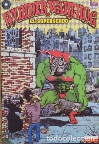 C&oacute;mics: WONDERWART-HOG EL SUPERSERDO - LOS 8 PRIMEROS NUMEROS DE 9 EJEMPLARES - EDICIONES LA CUPULA - Foto 6
