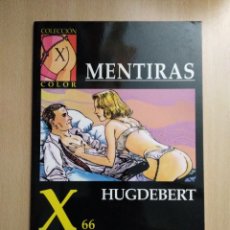 Cómics: COLECCIÓN X /Nº 66. MENTIRAS. HUGDEBERT