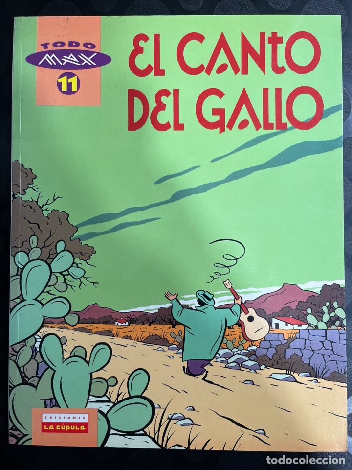 C&oacute;mics: COLECCI&Oacute;N TODO MAX N.11 EL CANTO DEL GALLO ( 2001/2006 ) - Foto 1