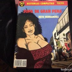 Comics: PICK SOPA DE GRAN PENA DE BETO HERNÁNDEZ - HISTORIAS COMPLETAS 20 EL VÍBORA -. Lote 324352423