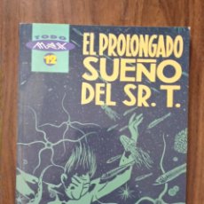 Comics : TODO MAX 12. EL PROLONGADO SUEÑO DEL SR. T. - MAX. Lote 326266863