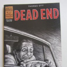 Comics: DEAD END - THOMAS OTT - HISTORIAS COMPLETAS - BRUT COMIX - LA CUPULA ARX165. Lote 350600904