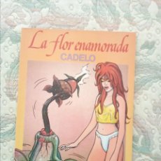 Cómics: LA FLOR ENAMORADA, DE CADELO (EDICIONES LA CUPULA). Lote 338296653