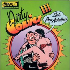 Cómics: DIRTY COMICS III, COMIS PORNO SATÍRICOS DE LOS AÑOS 30 (2ª ED.) - EL VIBORA / ED. LA CÚPULA 1988