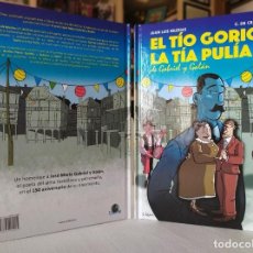 Cómics: EL TÍO GORIO Y LA TÍA PULÍA DE GABRIEL Y GALÁN - DEDICADO POR EL GUIONISTA - IDEAL PARA REGALO