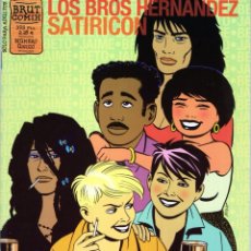 Comics: SATIRICON (LOS BROS HERNANDEZ) COL. BRUT COMIX - LA CUPULA - IMPECABLE. Lote 347693773