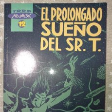 Comics: TODO MAX 12 EL PROLONGADO SUEÑO DEL SR T MUY BUEN ESTADO. Lote 356820960