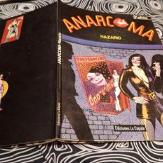 Cómics: ANARCOMA - NAZARIO Y EDICIONES LA CUPULA 1988. Lote 371864736