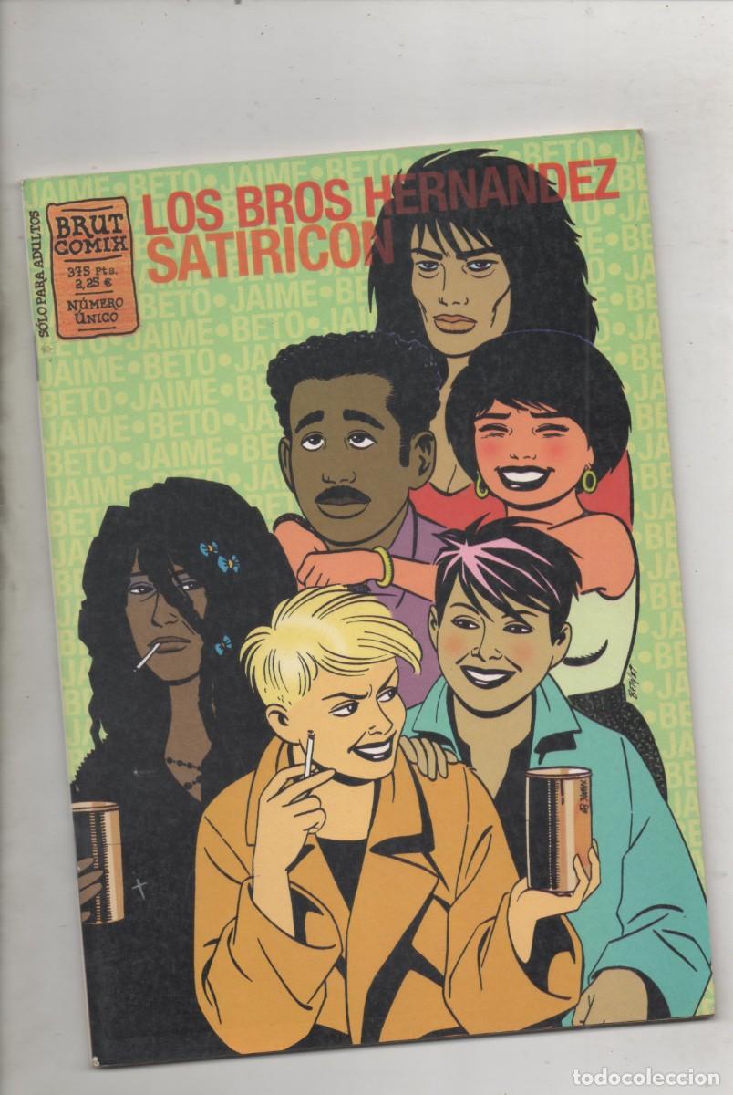 C&oacute;mics: LOS BROS HERNANDEZ. SATIRICON. LA CUPULA -C2 - Foto 1