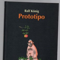 Fumetti: PROTOTIPO RALF KÖNIG. EDICIONES LA CUPULA 2009. Lote 378846959