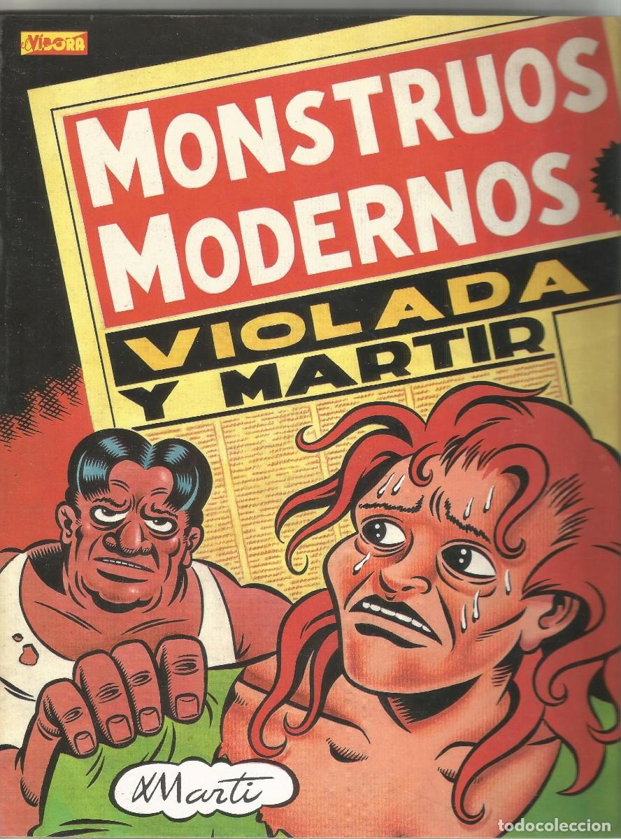 C&oacute;mics: MONSTRUOS MODERNOS. VIOLADA Y MARTIR. MART&Iacute;. EDICIONES LA C&Uacute;PULA 1988. - Foto 1