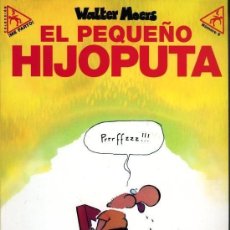 Cómics: COLECCION ME PARTO Nº 6 EL PEQUEÑO HIJOPUTA (WALTER MOERS) LA CUPULA - IMPECABLE - SUB01M. Lote 399221519