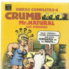 Cómics: CRUMB, OBRAS COMPLETAS 6: MR. NATURAL, LOS ORIGENES, 1998, LA CÚPULA. Lote 401066384