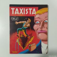 Cómics: TAXISTA - MARTI - EL VIBORA SERIES EDICIONES LA CUPULA 1984. Lote 401382204