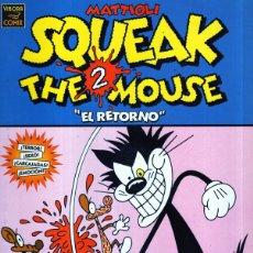 Cómics: SQUEAK THE MOUSE Nº 2 EL RETORNO - LA CUPULA - ESTADO EXCELENTE. Lote 402907874