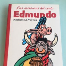 Cómics: LAS AVENTURAS DEL CERDO EDMUNDO DE ROCHETTE Y VEYRON ED LA CÚPULA