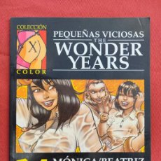 Cómics: COLECCION X - Nº 57 - PEQUEÑAS VICIOSAS- THE WONDER YEARS - LA CUPULA - 1992.