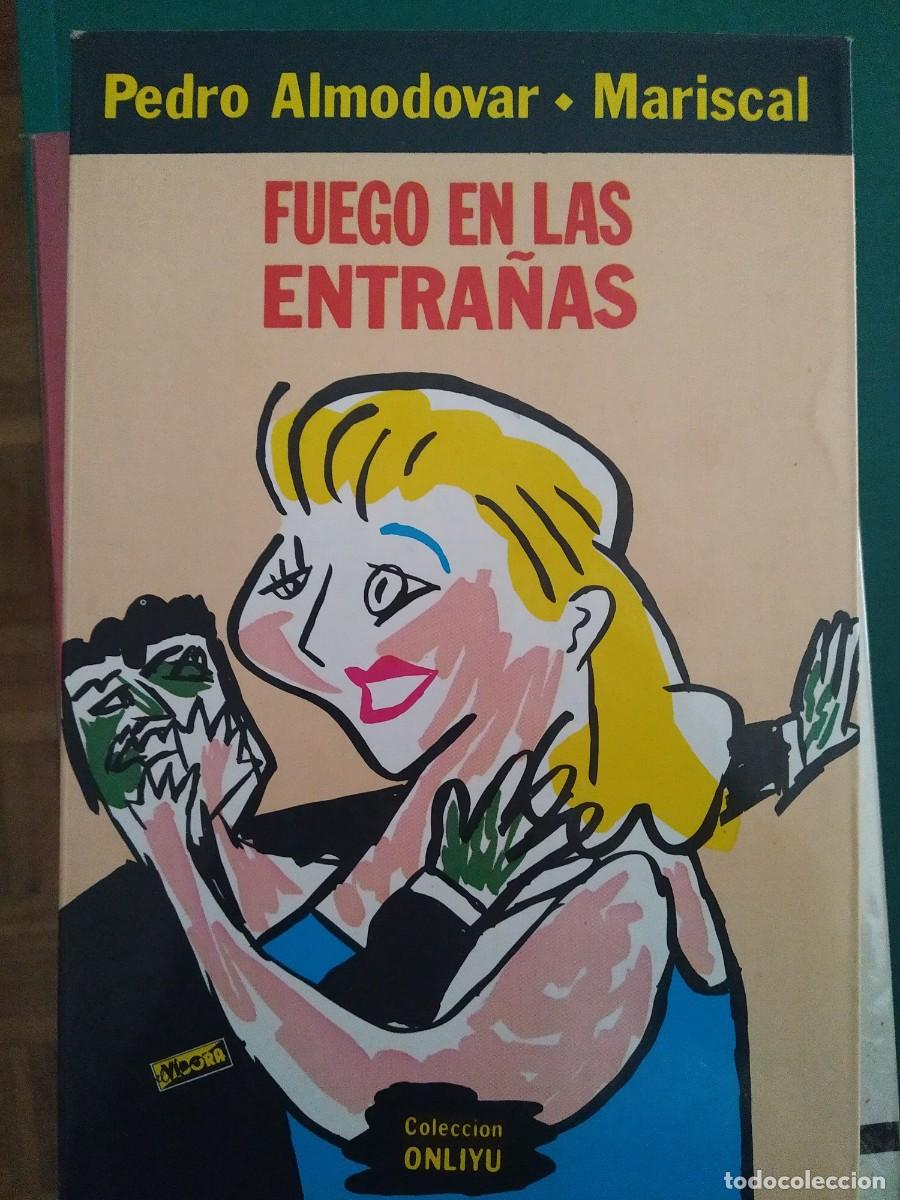 C&oacute;mics: Fuego en las Entra&ntilde;as - Pedro Almodovar / Mariscal - Foto 1