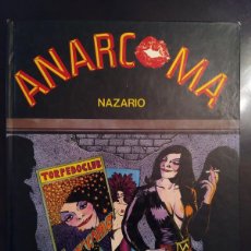Cómics: ANARCOMA - NAZARIO (1ª EDICIÓN 1983)