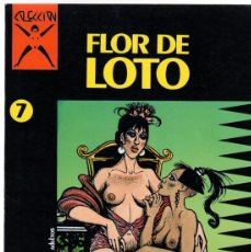 Fumetti: FLOR DE LOTO. COLECCION X Nº 7. PICHARD. LA CUPULA 1987