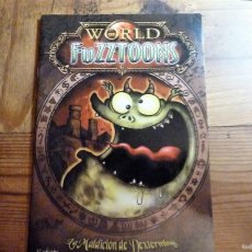 Cómics: WORLD OF FUZZTOONS. LA MALDICIÓN DE DEXTERMING. FIRMADO