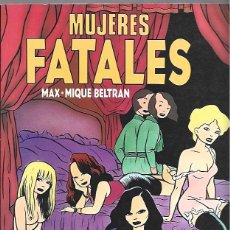 Cómics: MUJERES FATALES, 1989, LA CÚPULA, MUY BUEN ESTADO