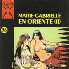 Cómics: MARIE GABRIELLE EN ORIENTE II (PICHARD) COLECCION X Nº 36 - LA CUPULA - MUY BUEN ESTADO