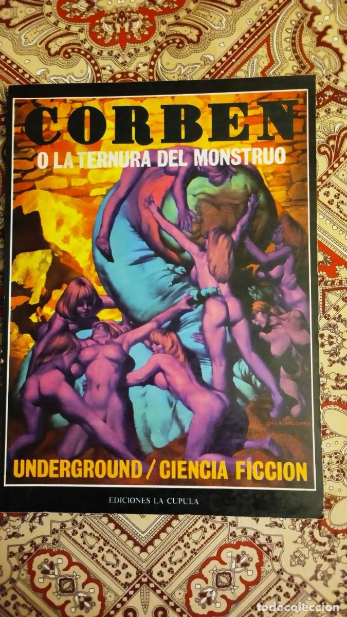 C&oacute;mics: Corben o la Ternura del Monstruo. Ediciones La C&uacute;pula. - Foto 1
