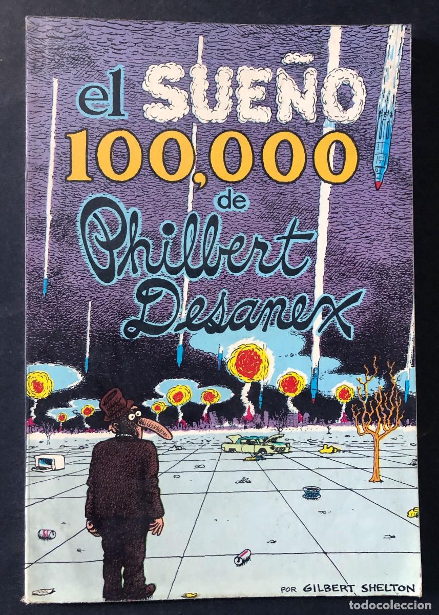 C&oacute;mics: EL SUE&Ntilde;O 100.000 DE PHILBERT DESANEX / GILBERT SHELTON / LA CUPULA 1981 - Foto 1