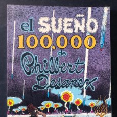 Cómics: EL SUEÑO 100.000 DE PHILBERT DESANEX / GILBERT SHELTON / LA CUPULA 1981