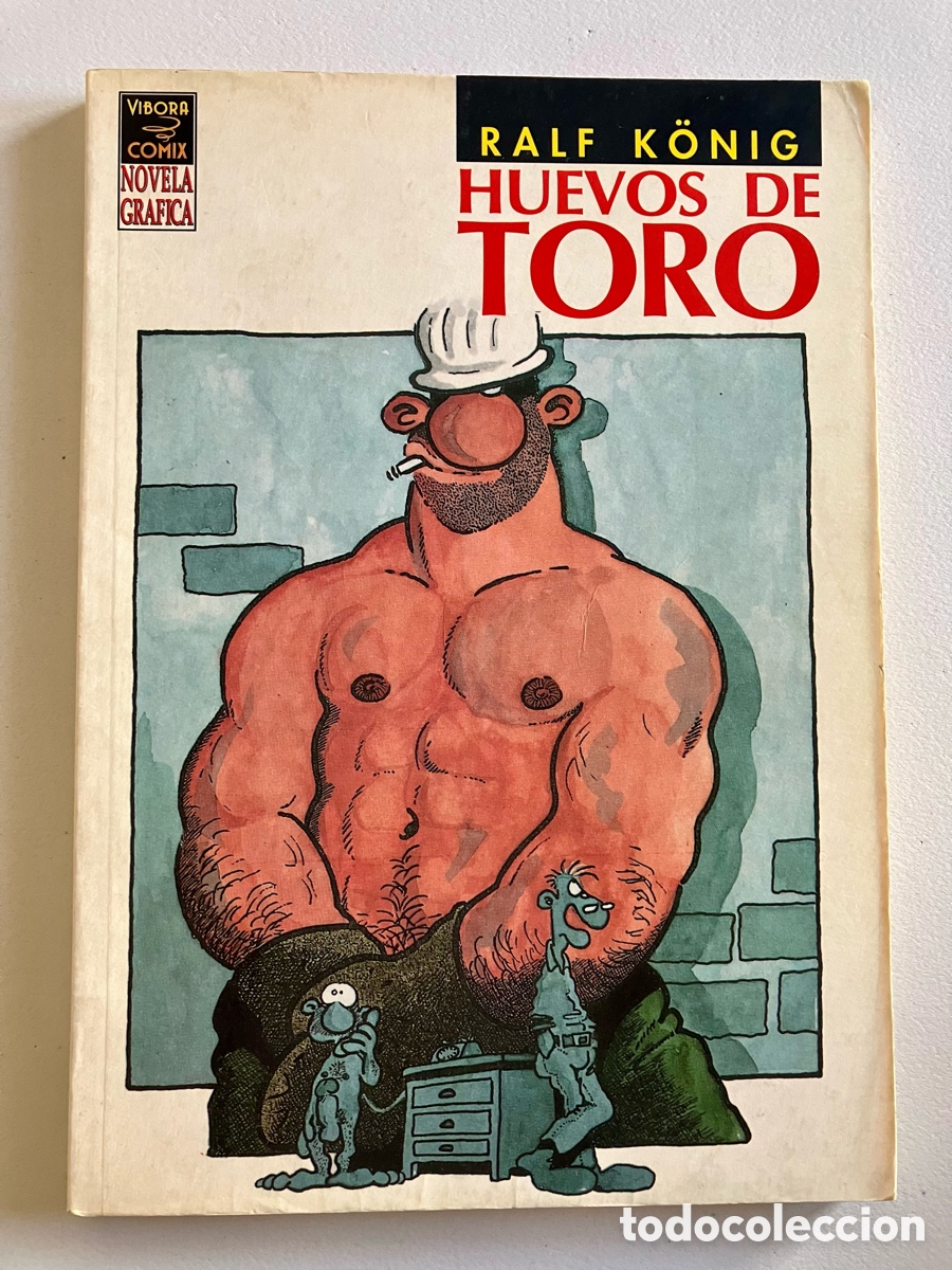 C&oacute;mics: HUEVOS DE TORO. RALF K&Ouml;NIG - Foto 1