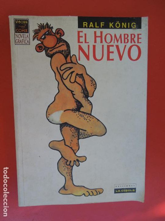 C&oacute;mics: EL HOMBRE NUEVO - RALF K&Ouml;NIG - VIBORA COMIX - EDICIONES LA C&Uacute;PULA 1991. - Foto 1
