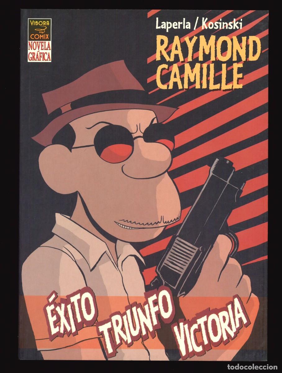 C&oacute;mics: RAYMOND CAMILLE - EDICIONES LA C&Uacute;PULA / N&Uacute;MERO &Uacute;NICO - Foto 1